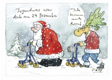 Peter Gaymanns Demensch kalender 2013  Dezember_Irgendwas_war_doch_am_24_Dezember