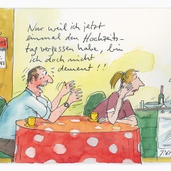 Peter Gaymanns Demensch kalender 2015  Juni_Nur_weil_ich_jetzt_einmal_den_Hochzeitstag_vergessen_habe